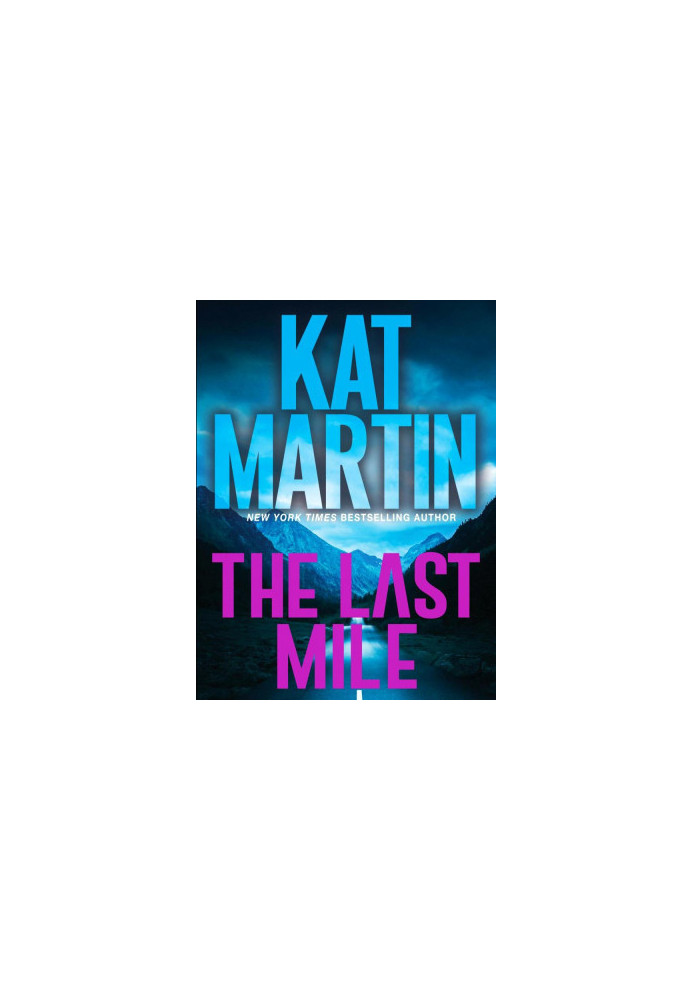 Blood Ties, The Logans 02-The Last Mile