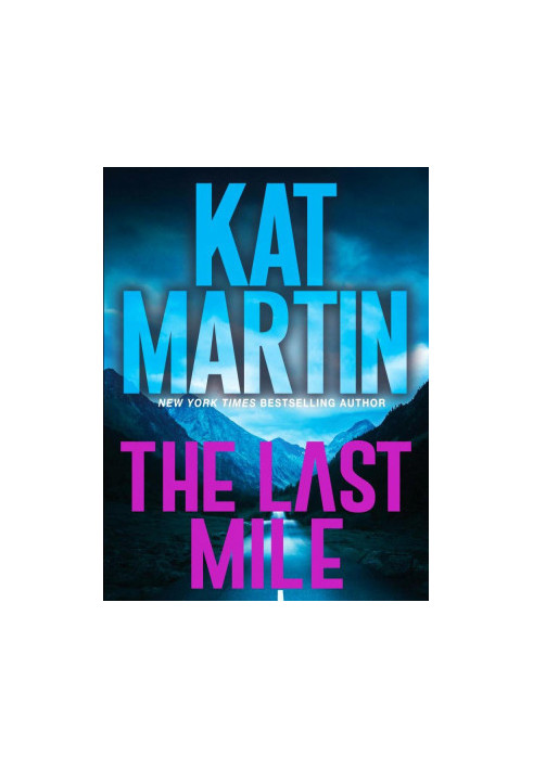 Blood Ties, The Logans 02-The Last Mile