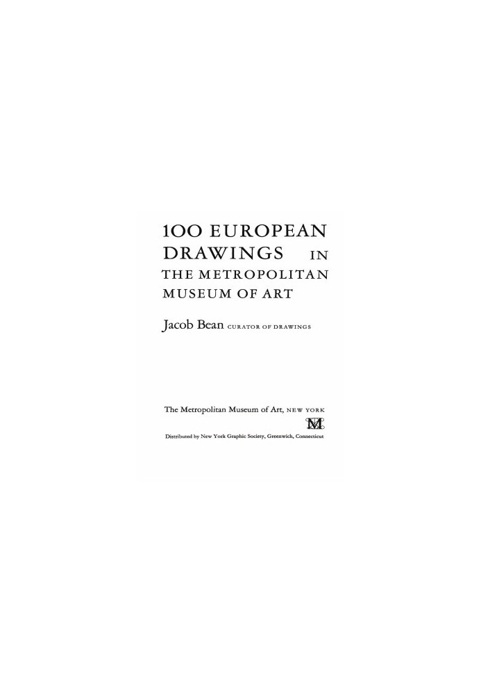 100 European Drawings in The Metropolitan Museum of Art