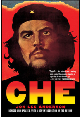 Che Guevara: A Revolutionary Life