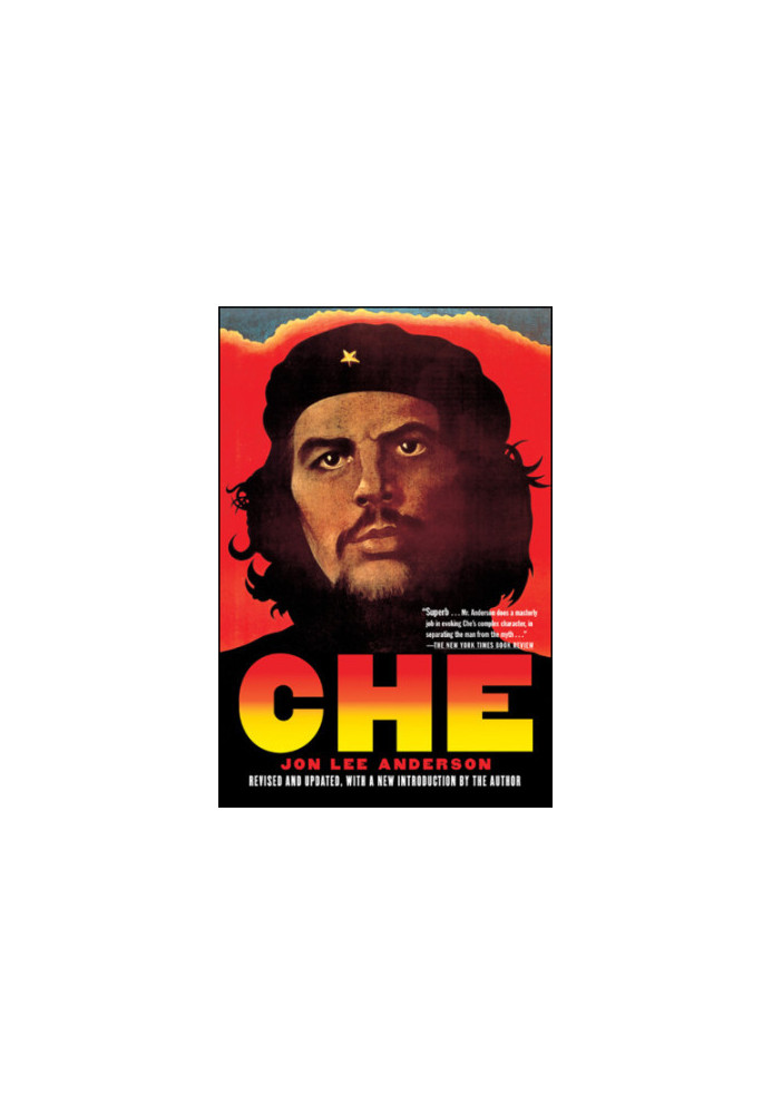 Che Guevara: A Revolutionary Life