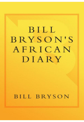 Bill Bryson's African Diary