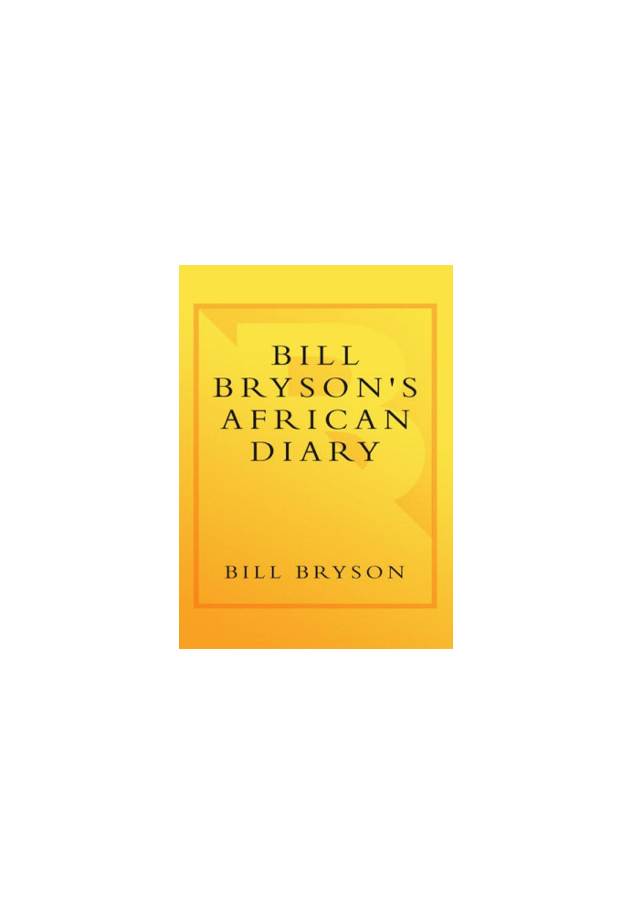 Bill Bryson's African Diary