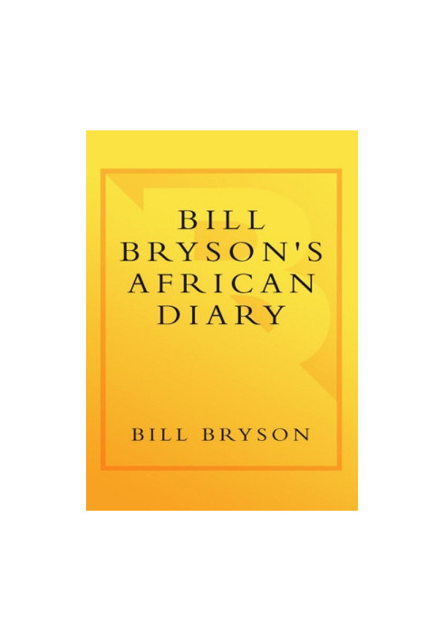 Bill Bryson's African Diary