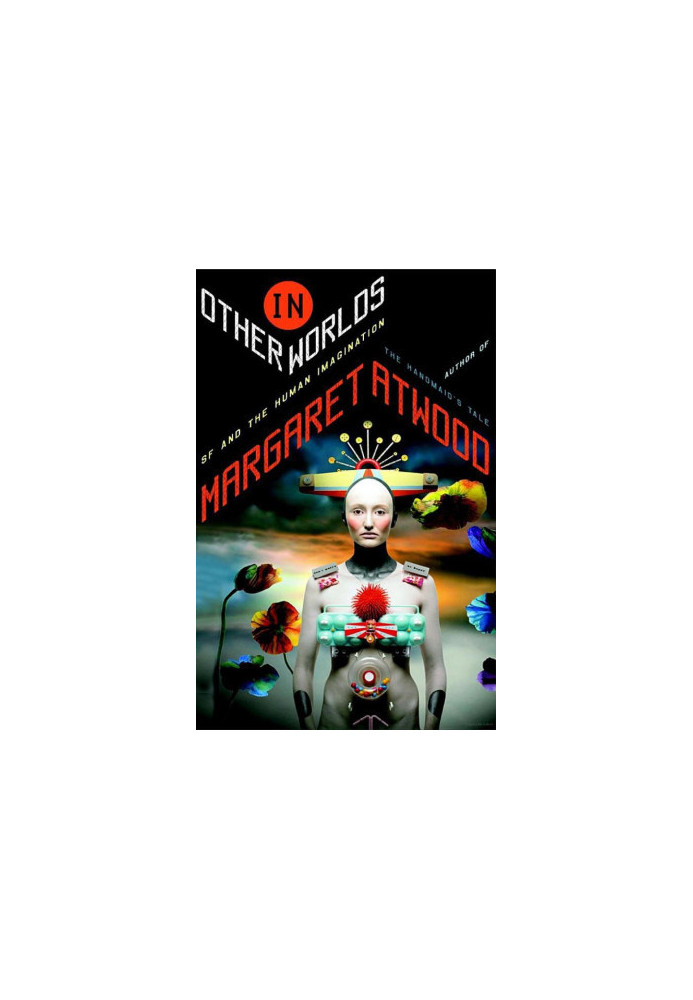 In Other Worlds · SF and the Human Imagination