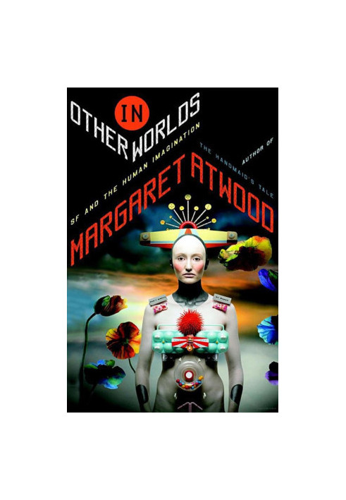 In Other Worlds · SF and the Human Imagination