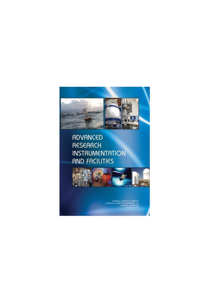 Advanced Research Instrumentation and Facilities