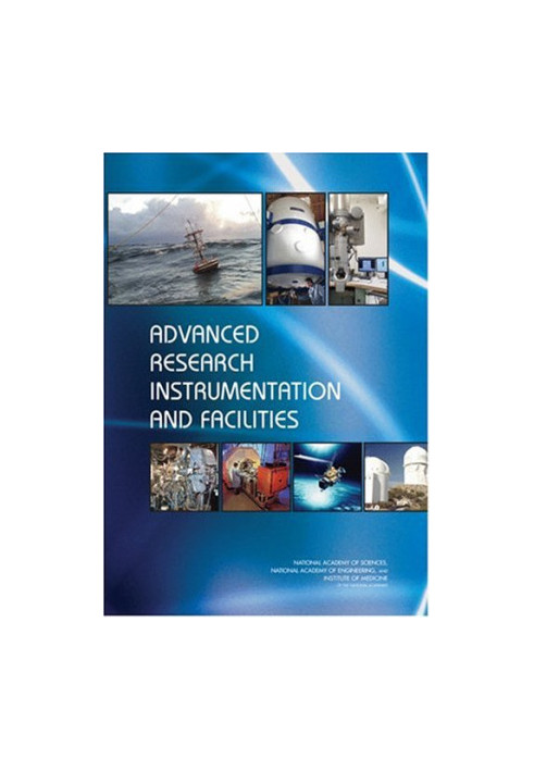Advanced Research Instrumentation and Facilities