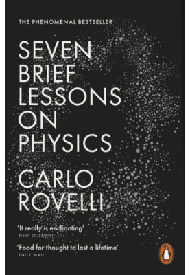 Seven Brief Lessons On Physics
