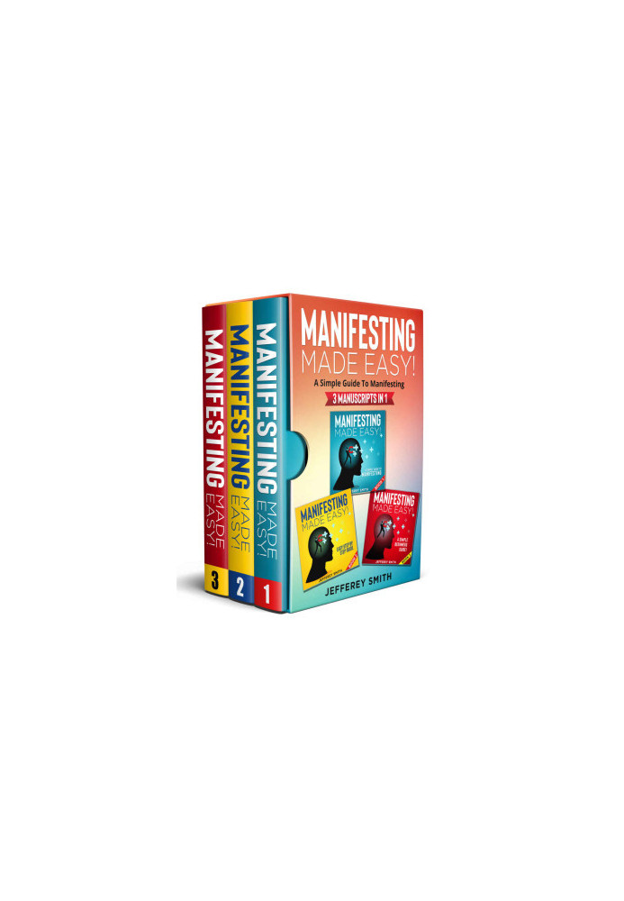 MANIFESTING MADE EASY!: Learn How To Manifest With This Compendium! Discover What You Need To Know!