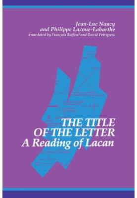 The Title of the Letter - A Reading of Lacan