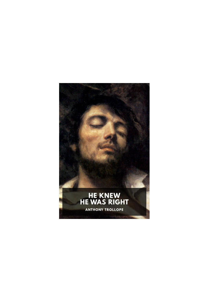 He Knew He Was Right
