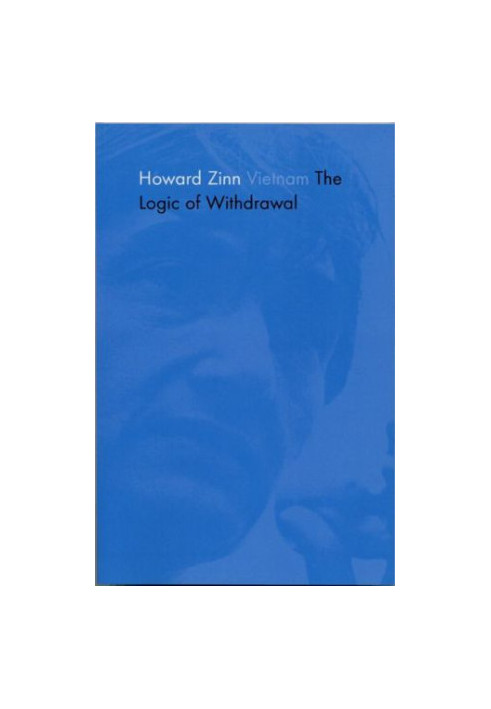 Vietnam: The Logic of Withdrawal