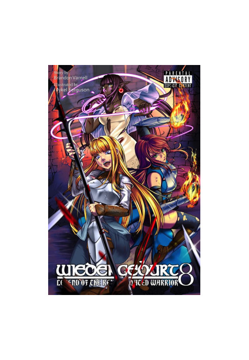 WIEDERGEBURT: Legend of the Reincarnated Warrior: Volume 8