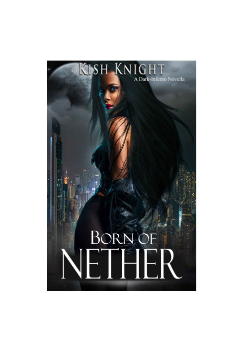 [Dark-Inferno 01] • Born of Nether
