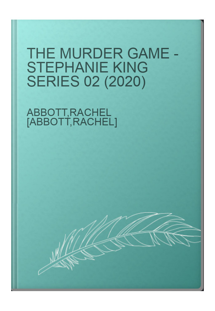 The Murder Game - Stephanie King Series 02 (2020)
