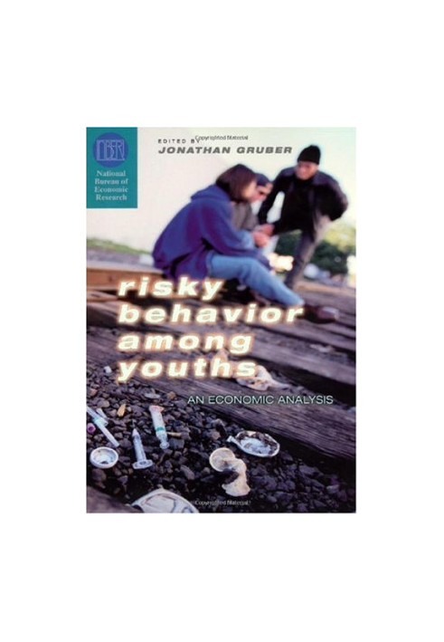 Risky Behavior Among Youths: An Economic Analysis