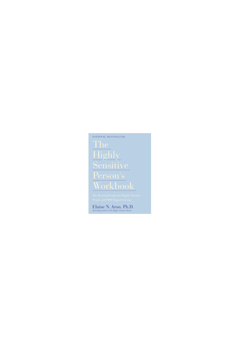 The Highly Sensitive Person's Workbook