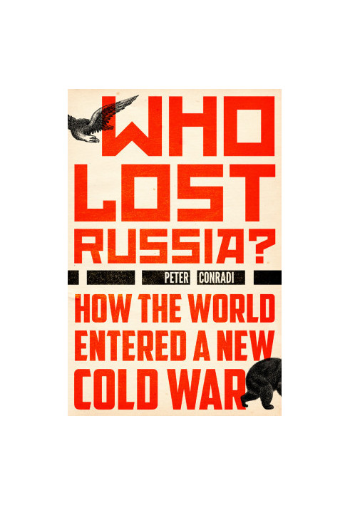 Who Lost Russia?