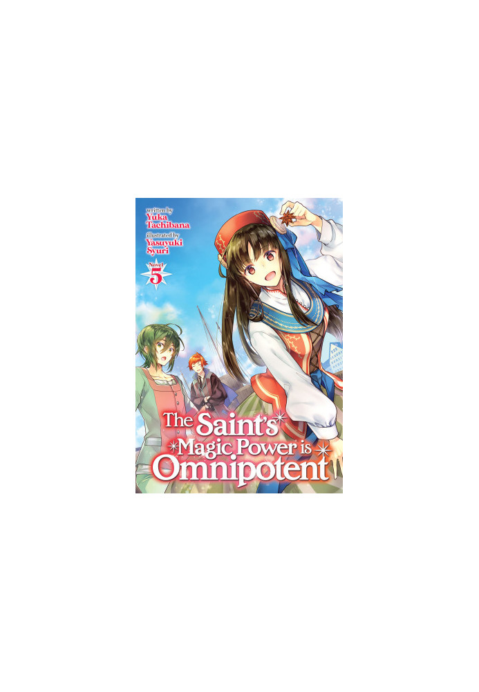The Saint’s Magic Power is Omnipotent Vol. 5
