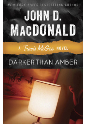 Darker Than Amber - Travis McGee 07