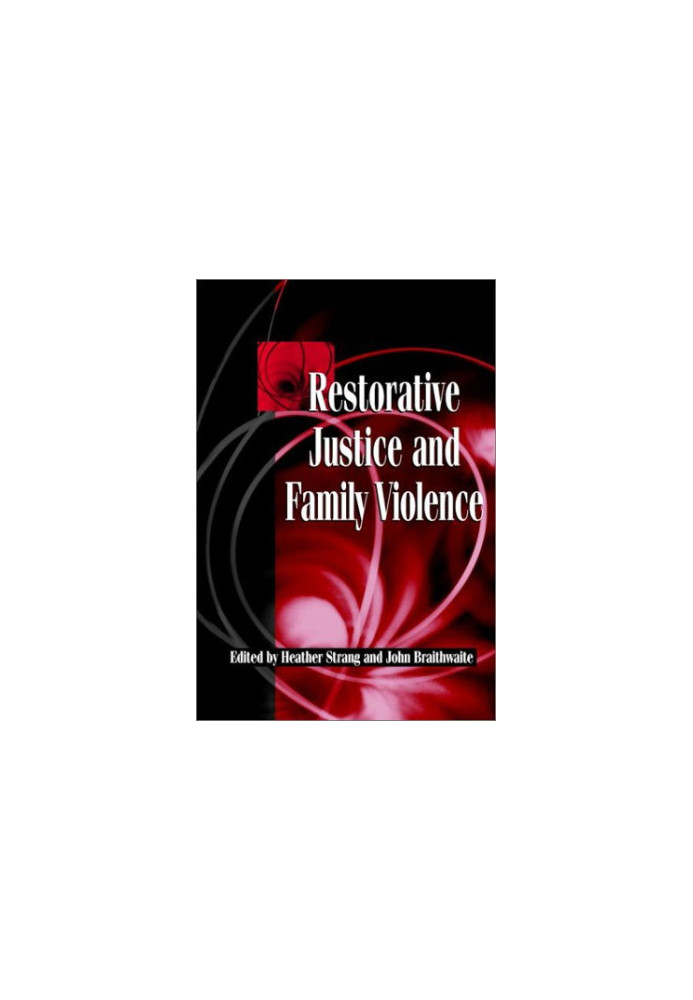 Restorative Justice and Family Violence