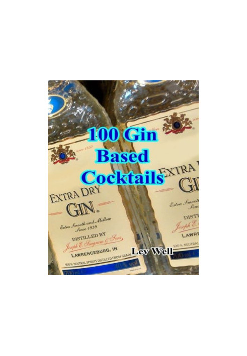 100 Gin Based Cocktails
