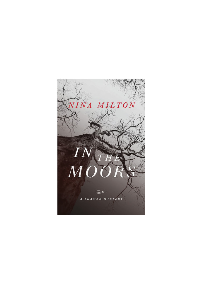 [A Shaman Mystery 01] • In the Moors