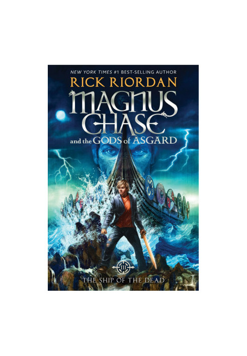 Magnus Chase and the Ship of the Dead