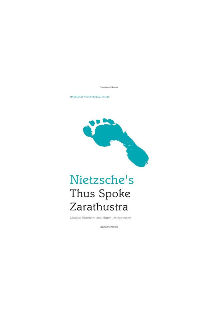 Nietzsche's Thus Spoke Zarathustra: An Edinburgh Philosophical Guide