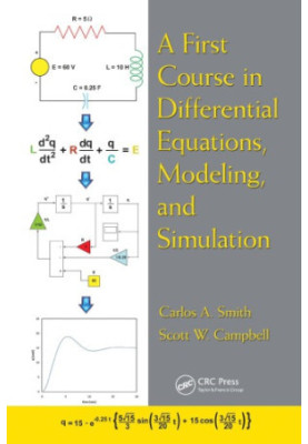 A First Course in Differential Equations, Modeling, and Simulation