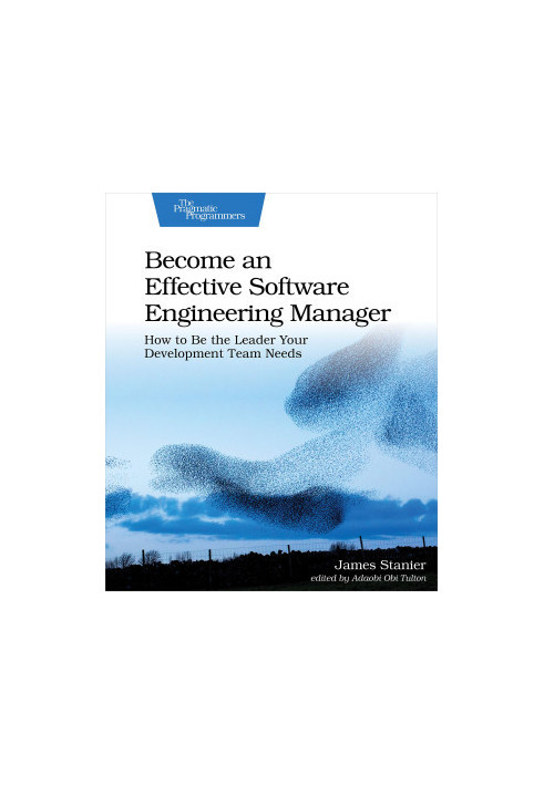 Become an Effective Software Engineering Manager