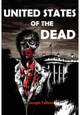 United States of the Dead: White Flag of the Dead Book 4