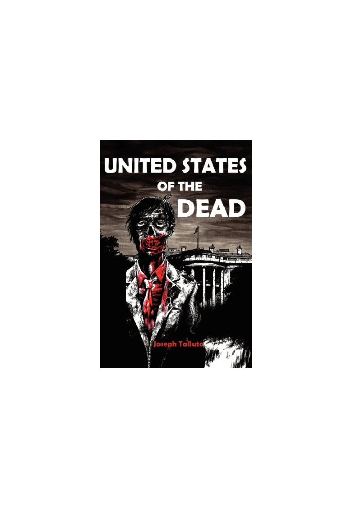 United States of the Dead: White Flag of the Dead Book 4