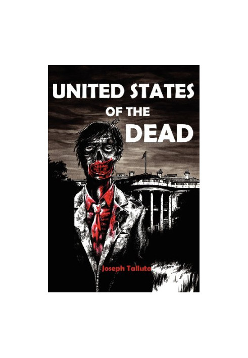 United States of the Dead: White Flag of the Dead Book 4