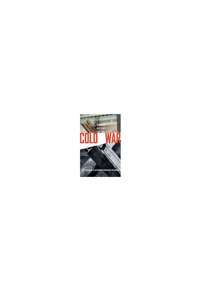 A Brief History of the Cold War