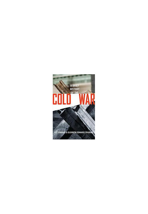 A Brief History of the Cold War