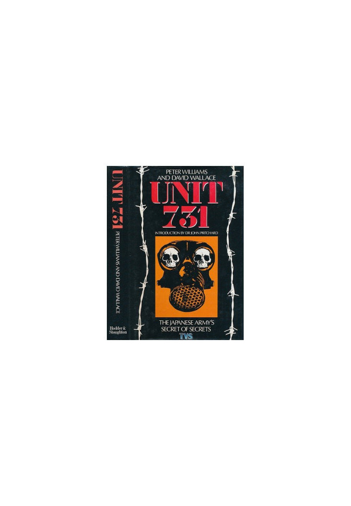 Unit 731 - the Japanese Army's secret of secrets (1989)