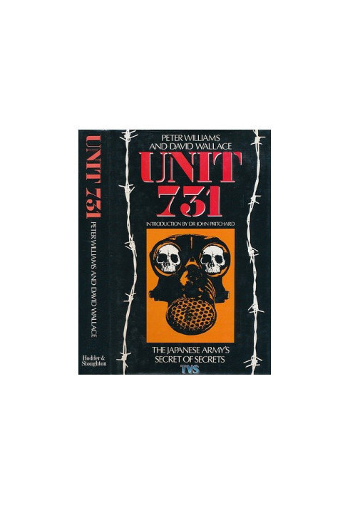 Unit 731 - the Japanese Army's secret of secrets (1989)