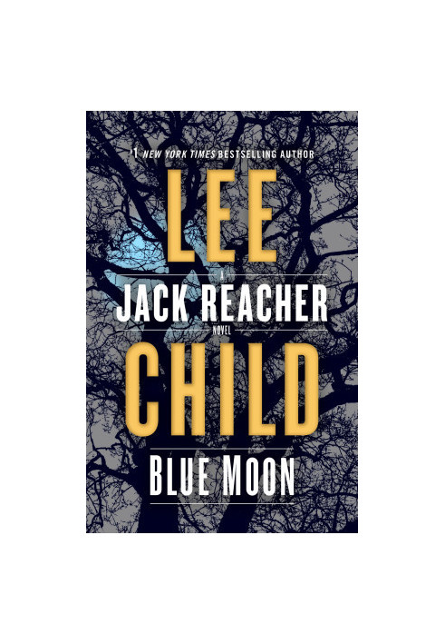 Blue Moon: A Jack Reacher Novel