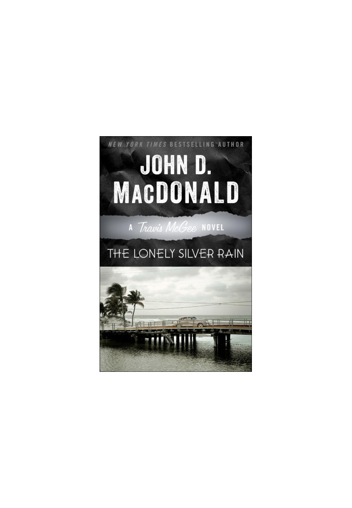 The Lonely Silver Rain - Travis McGee 21