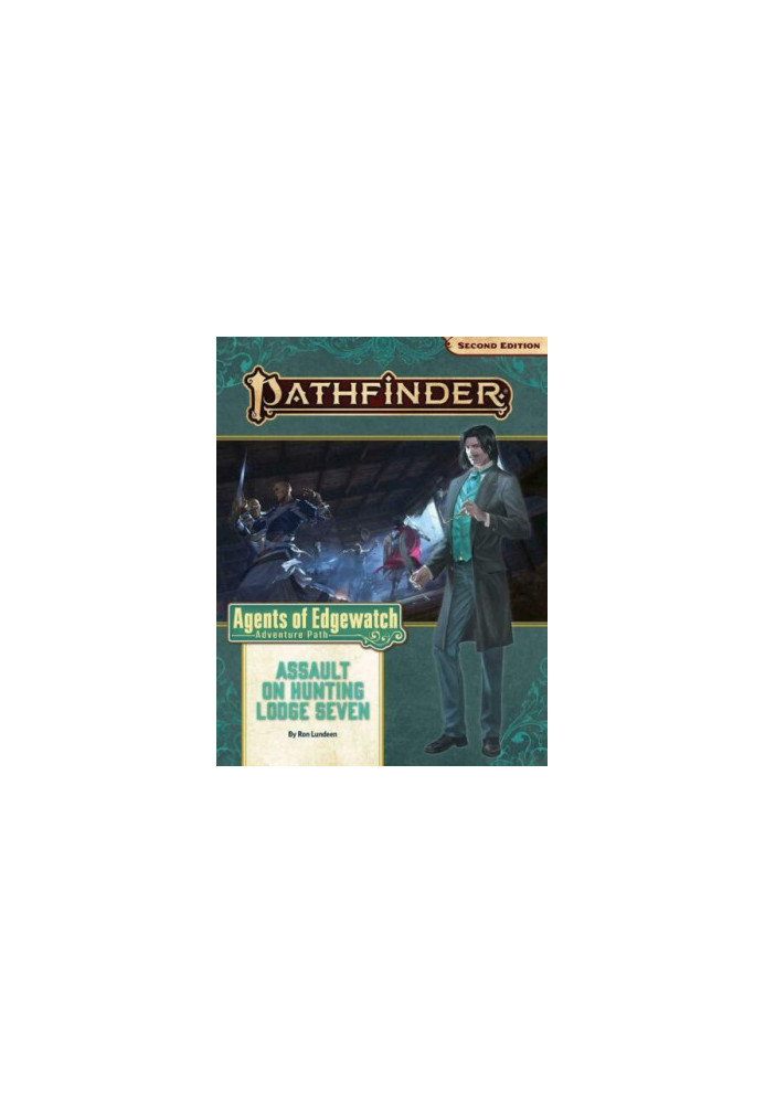 Pathfinder 2e - Agents of Edgewatch - 04 - Assault on Hunting Lodge 7