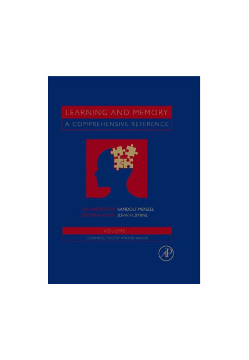 Learning and Memory. A Comprehensive Reference