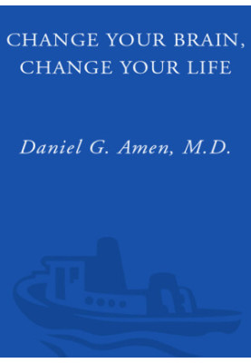 Change Your Brain, Change Your Life