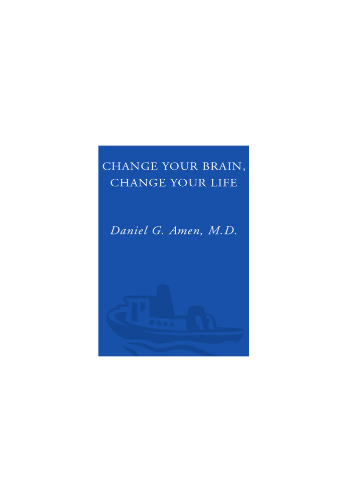 Change Your Brain, Change Your Life