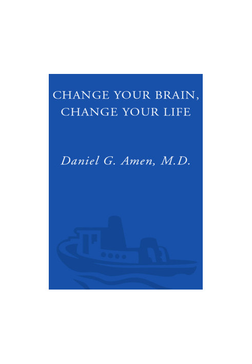Change Your Brain, Change Your Life