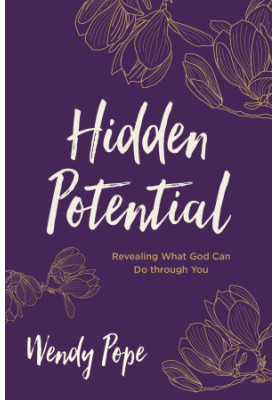 Hidden Potential: Revealing What God Can Do through You