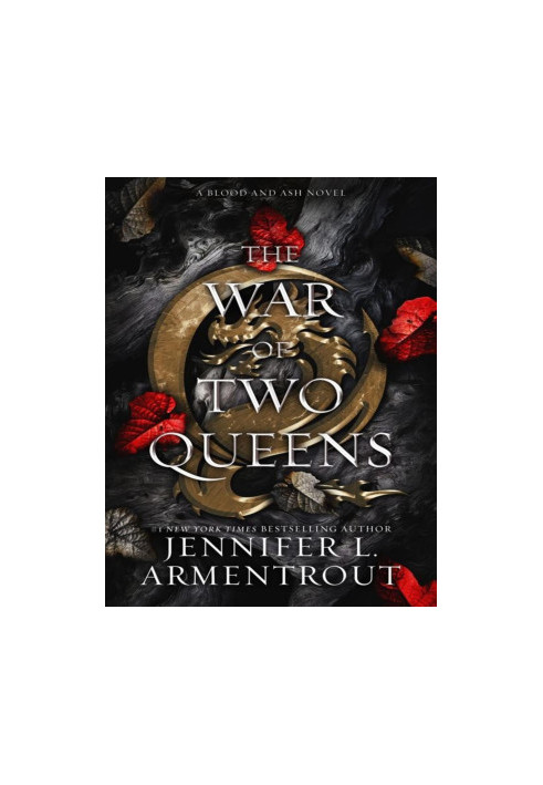 The War of Two Queens (Blood And Ash Series Book 4)