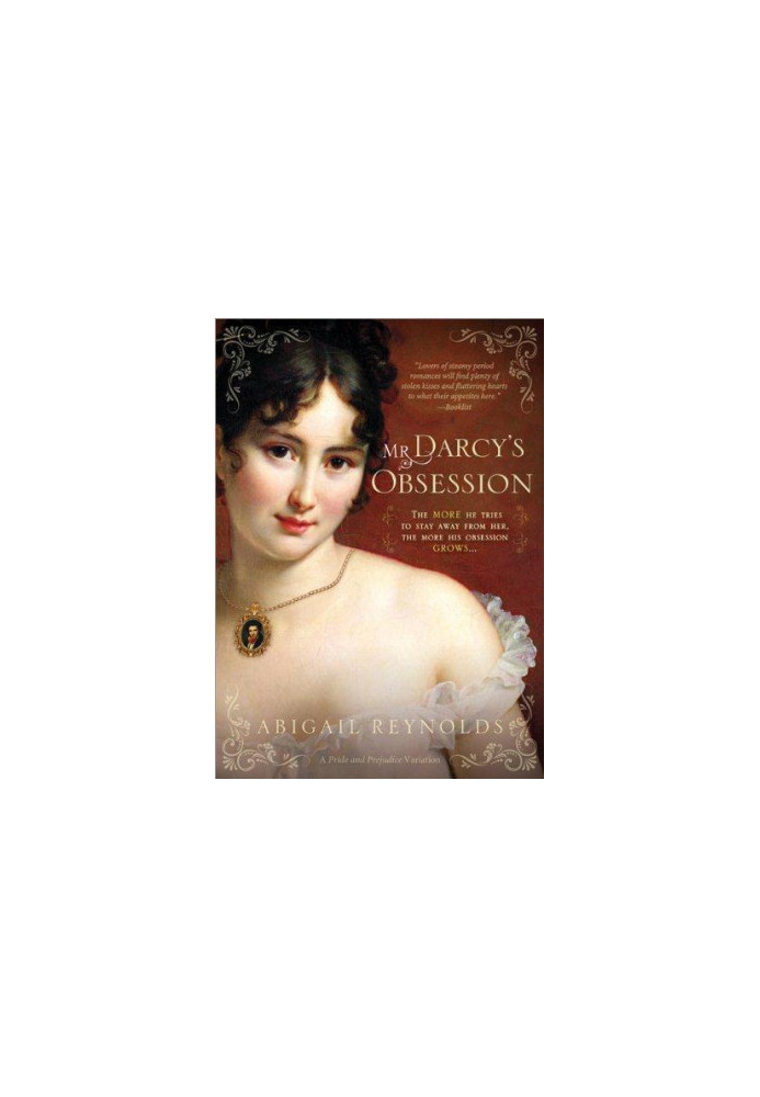 Mr. Darcy's Obsession (Pride & Prejudice Continues)