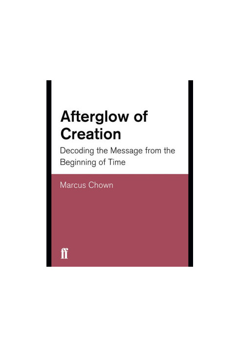 Afterglow of Creation